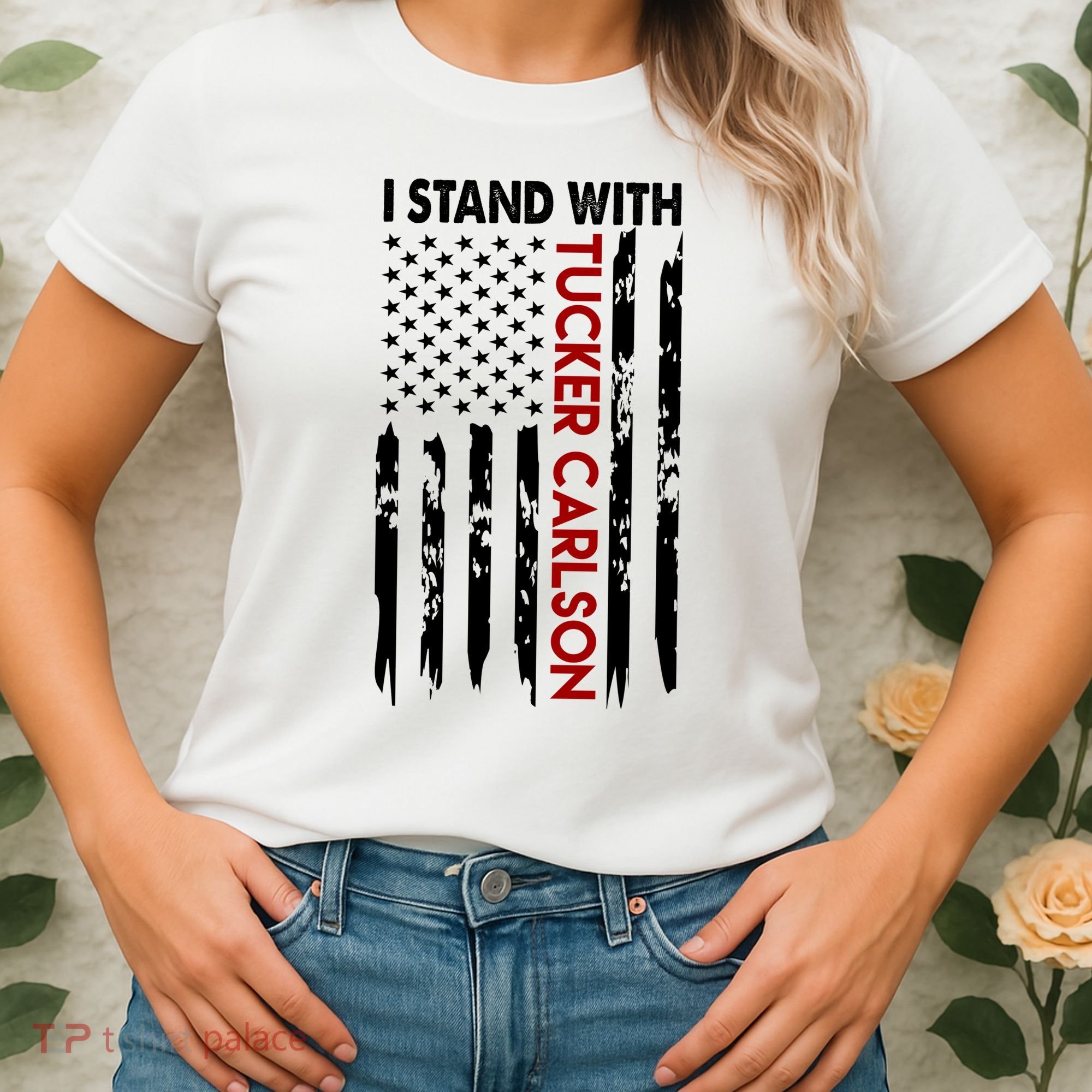I Stand With Tucker Carlson American Flag Political Women's T-Shirt