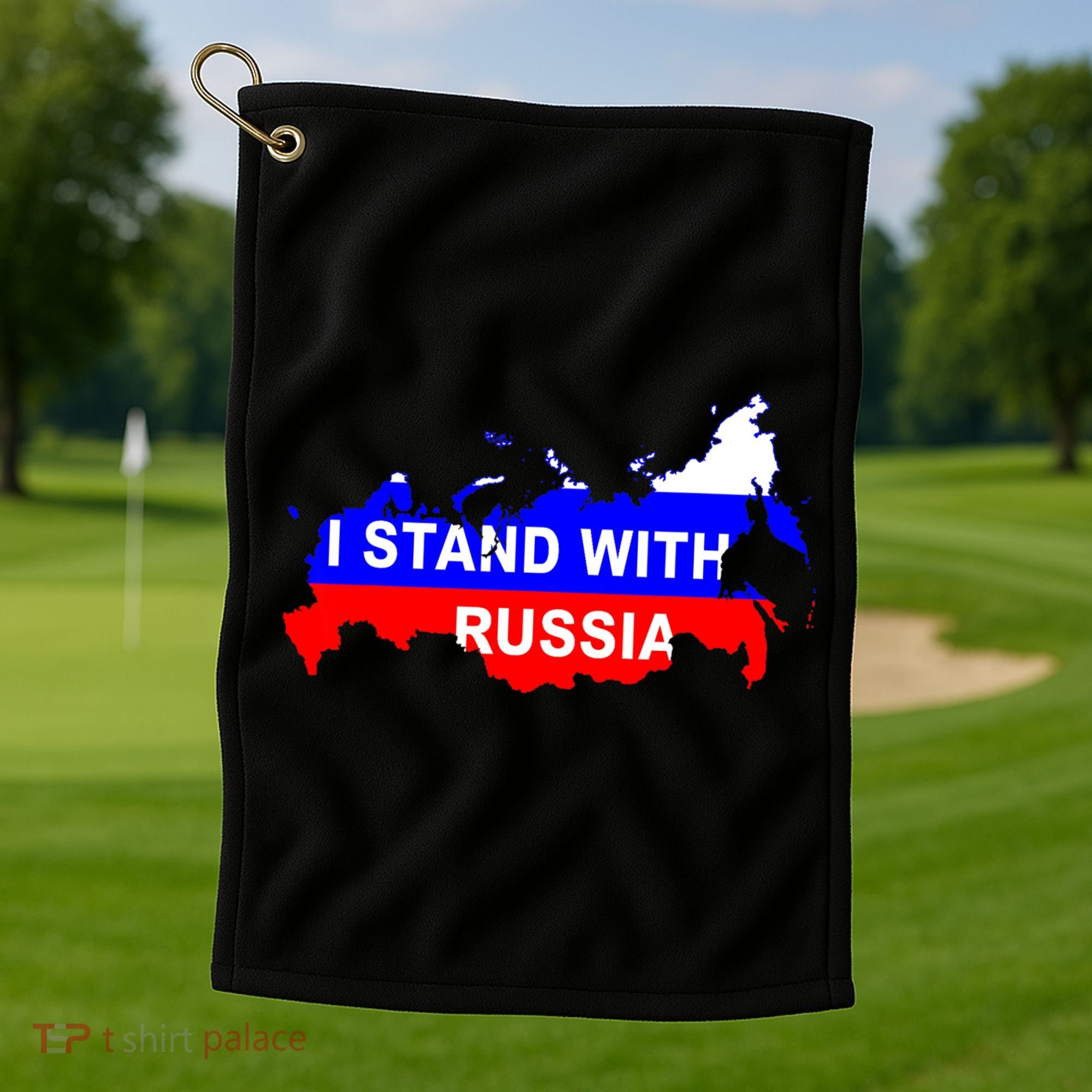 I Stand With Russia Support Russia Russian Flag Golf Towel