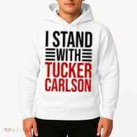 I Stand With Tucker Carlson Political Hoodie thumb 2