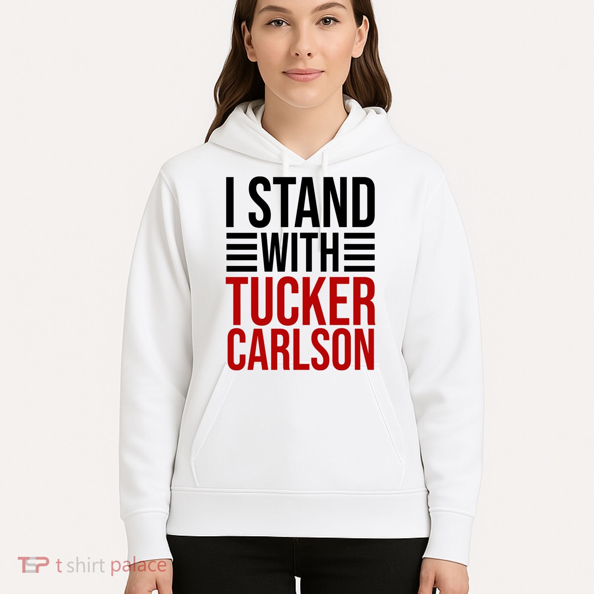 I Stand With Tucker Carlson Political Hoodie