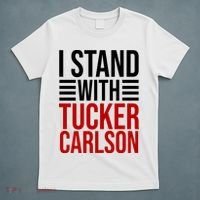 I Stand With Tucker Carlson Political T-Shirt thumb 5