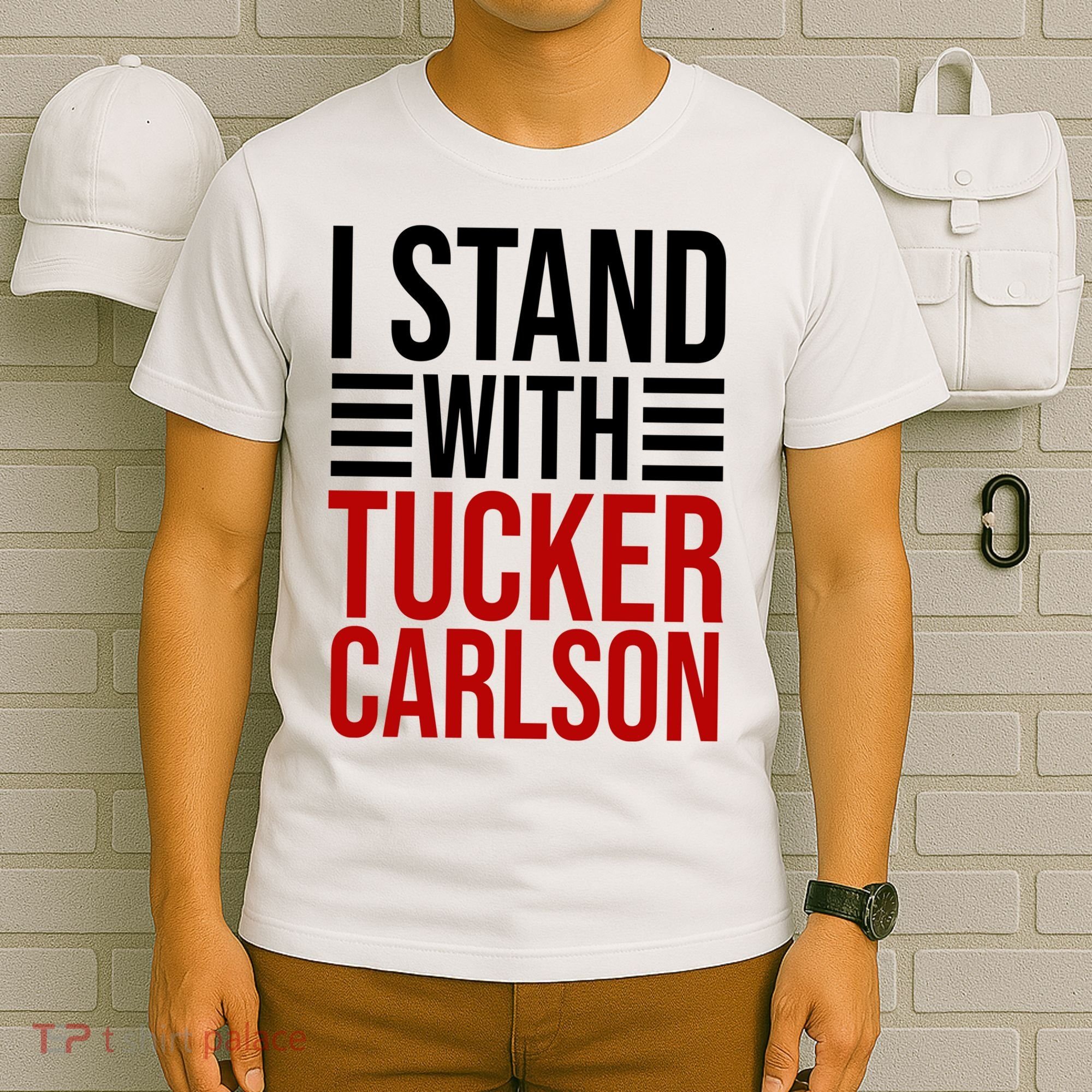 I Stand With Tucker Carlson Political T-Shirt