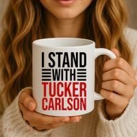 I Stand With Tucker Carlson Political Coffee Mug thumb 3