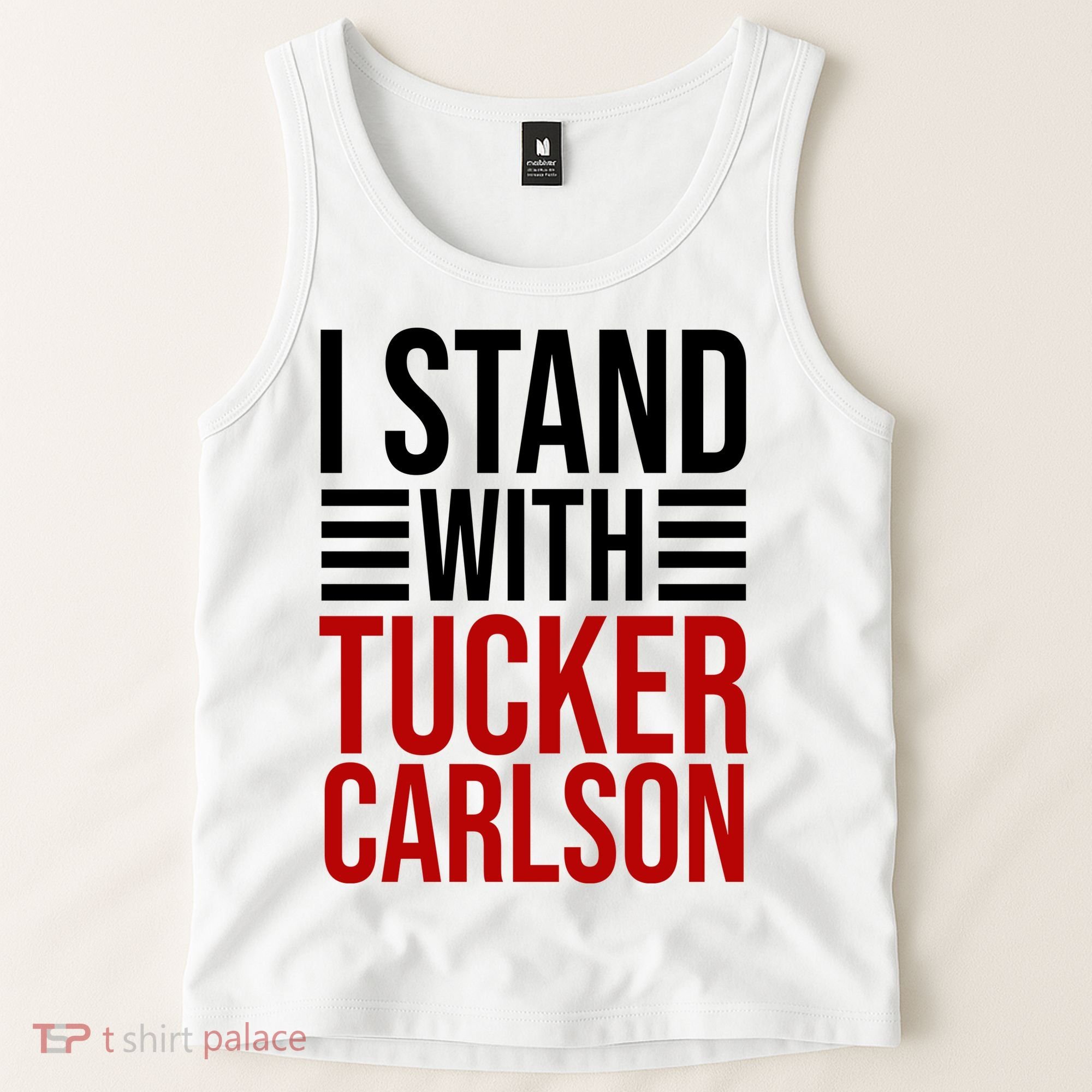 I Stand With Tucker Carlson Political Tank Top