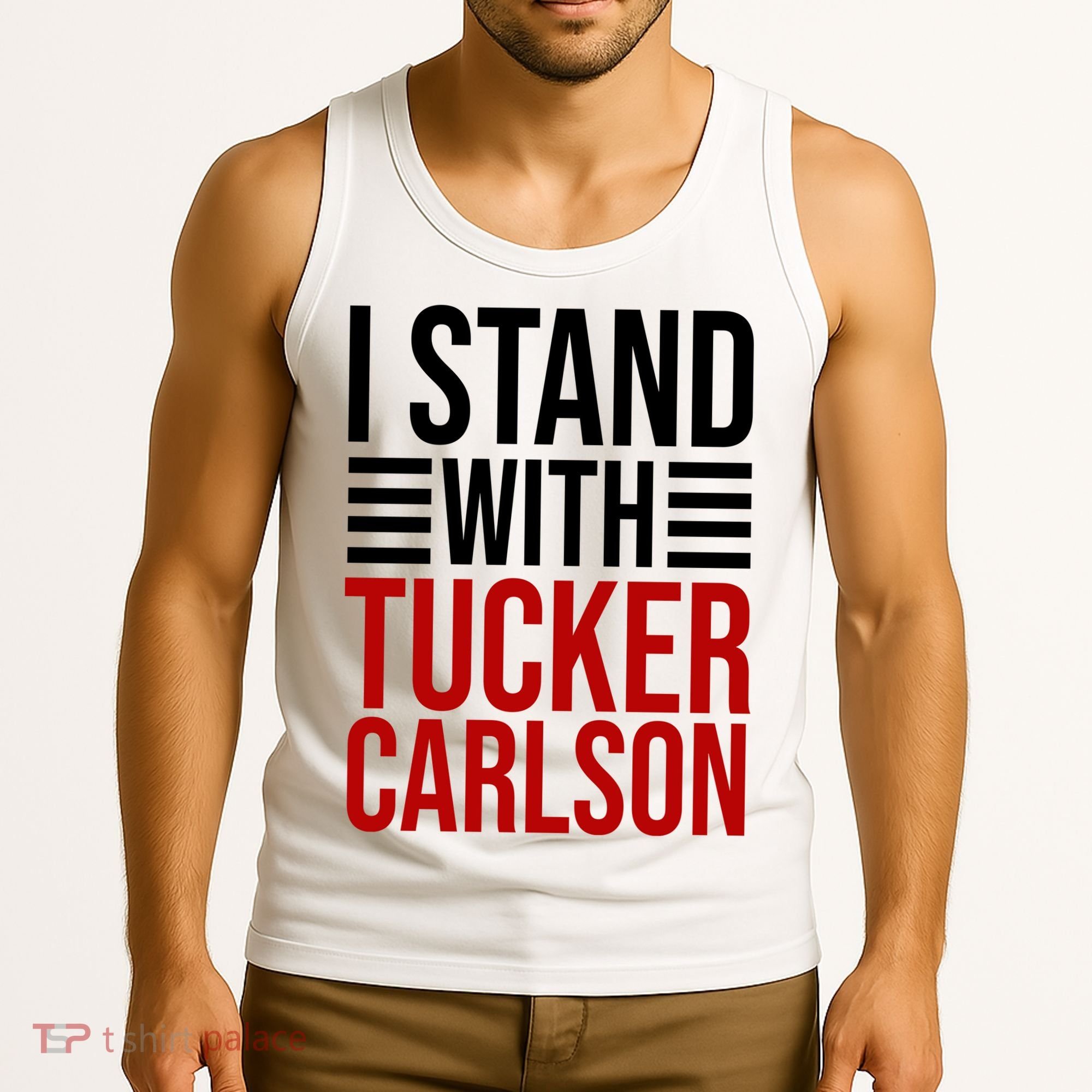 I Stand With Tucker Carlson Political Tank Top