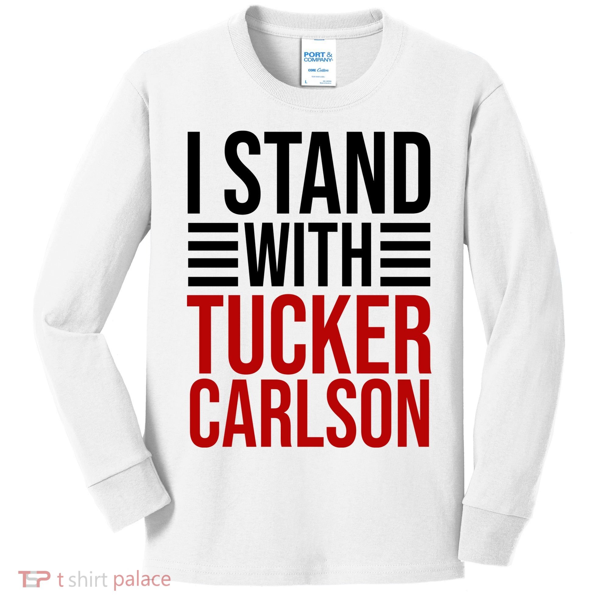 I Stand With Tucker Carlson Political Kids Long Sleeve Shirt