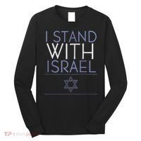 I Stand With Israel Support Israel Israel Flag Long Sleeve Shirt thumb 0