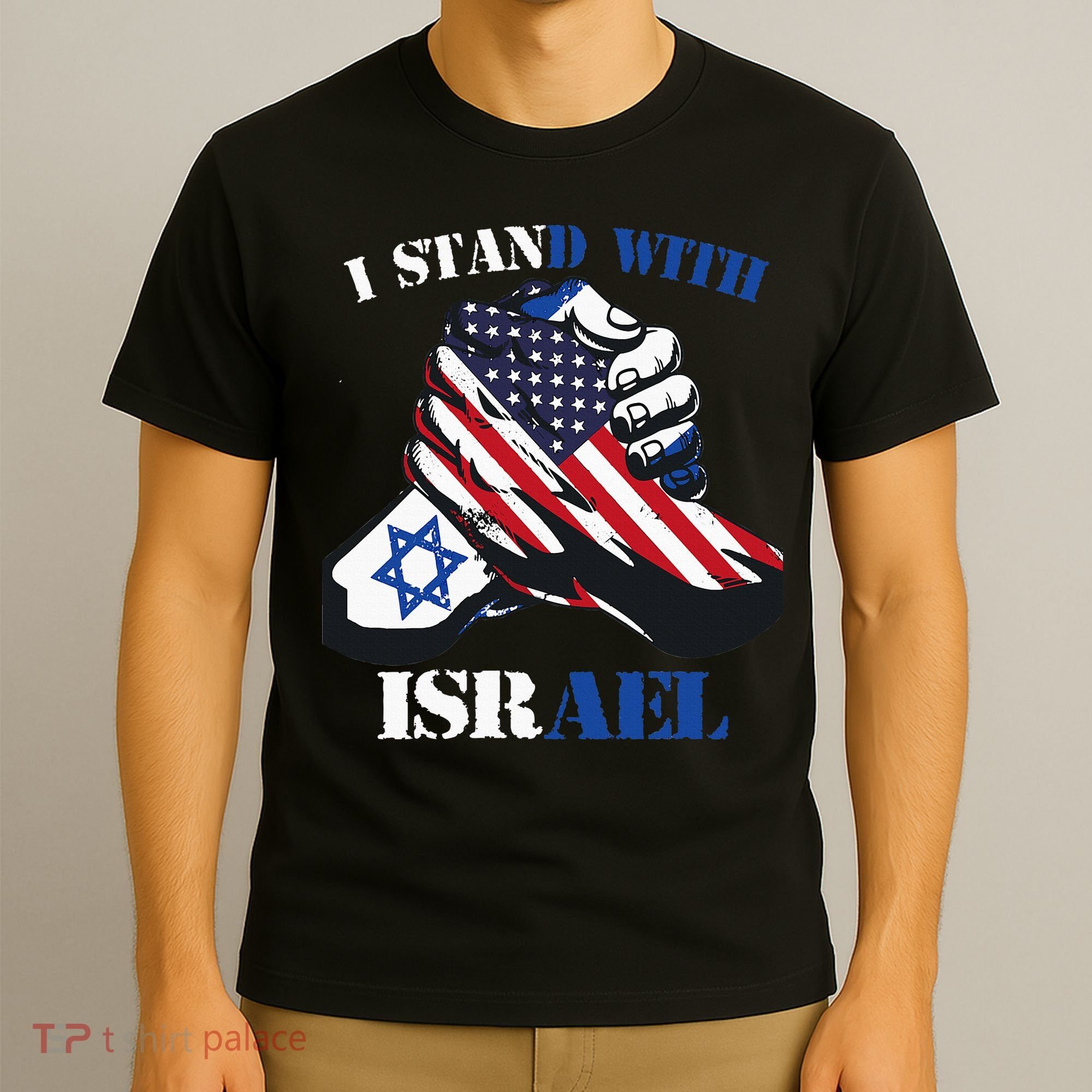 I Stand With Israel Support Israel Love Israeli Brotherhood T-Shirt