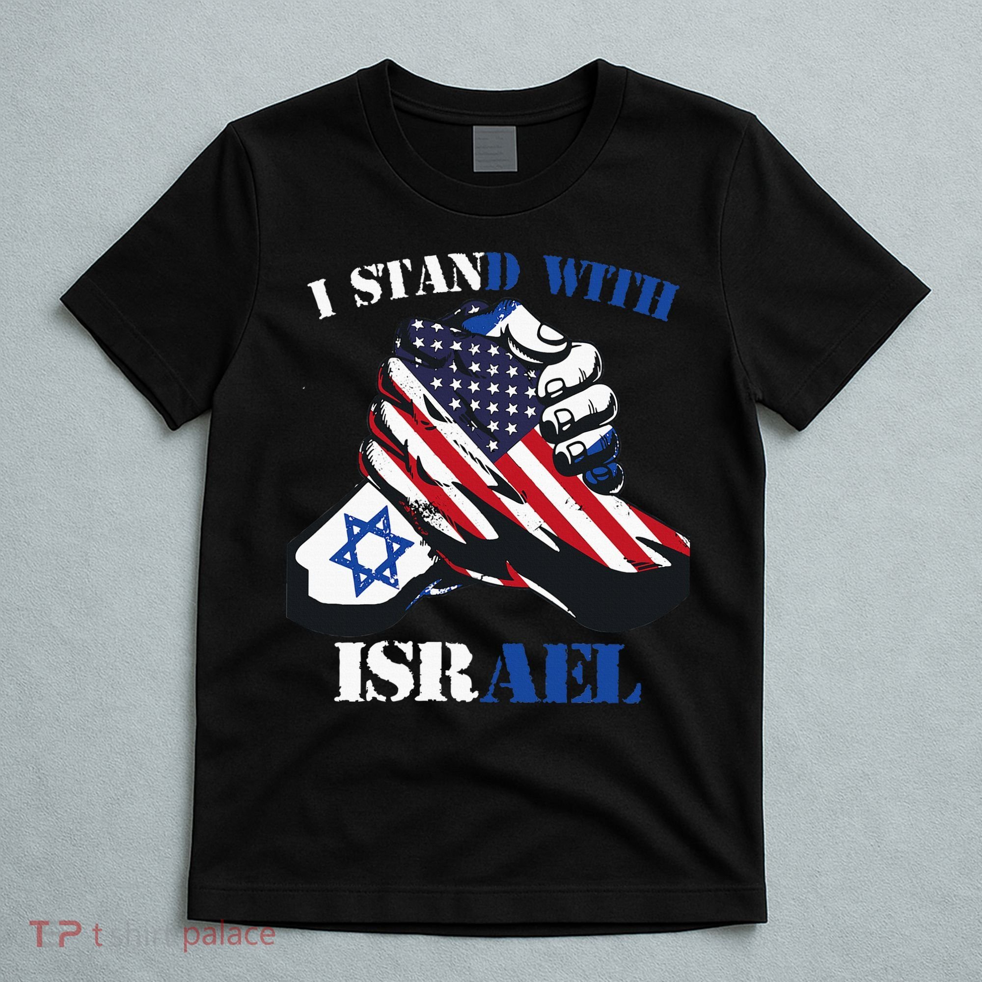 I Stand With Israel Support Israel Love Israeli Brotherhood T-Shirt