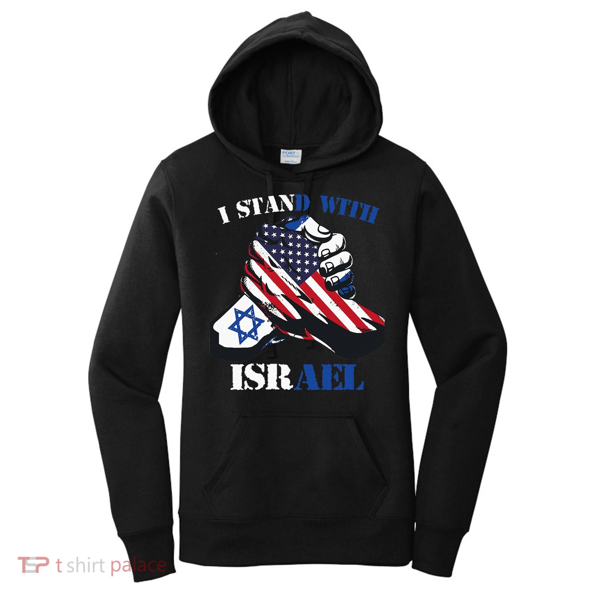 I Stand With Israel Support Israel Love Israeli Brotherhood Women's Hoodie