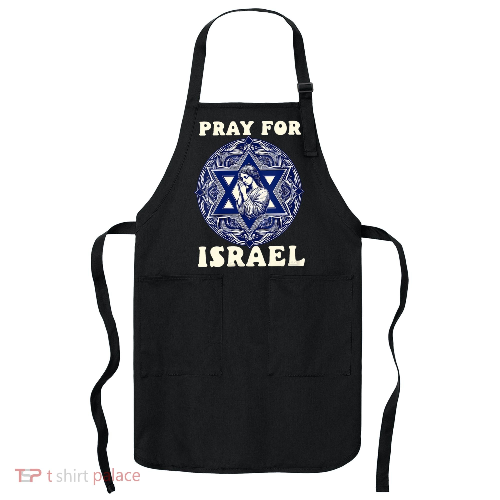 I Stand With Israel Support Israel Strong Pray For Israel Free Apron
