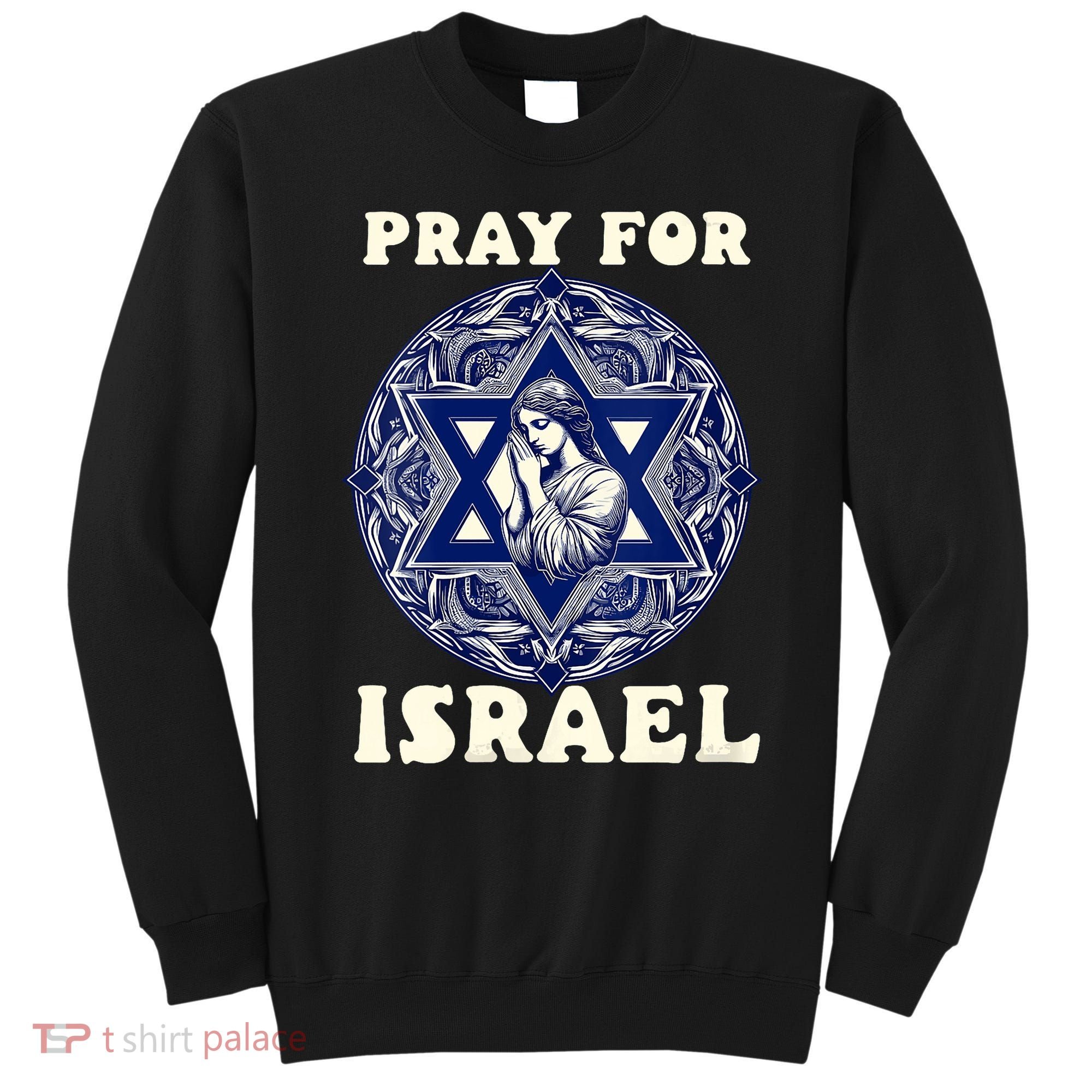 I Stand With Israel Support Israel Strong Pray For Israel Free Sweatshirt