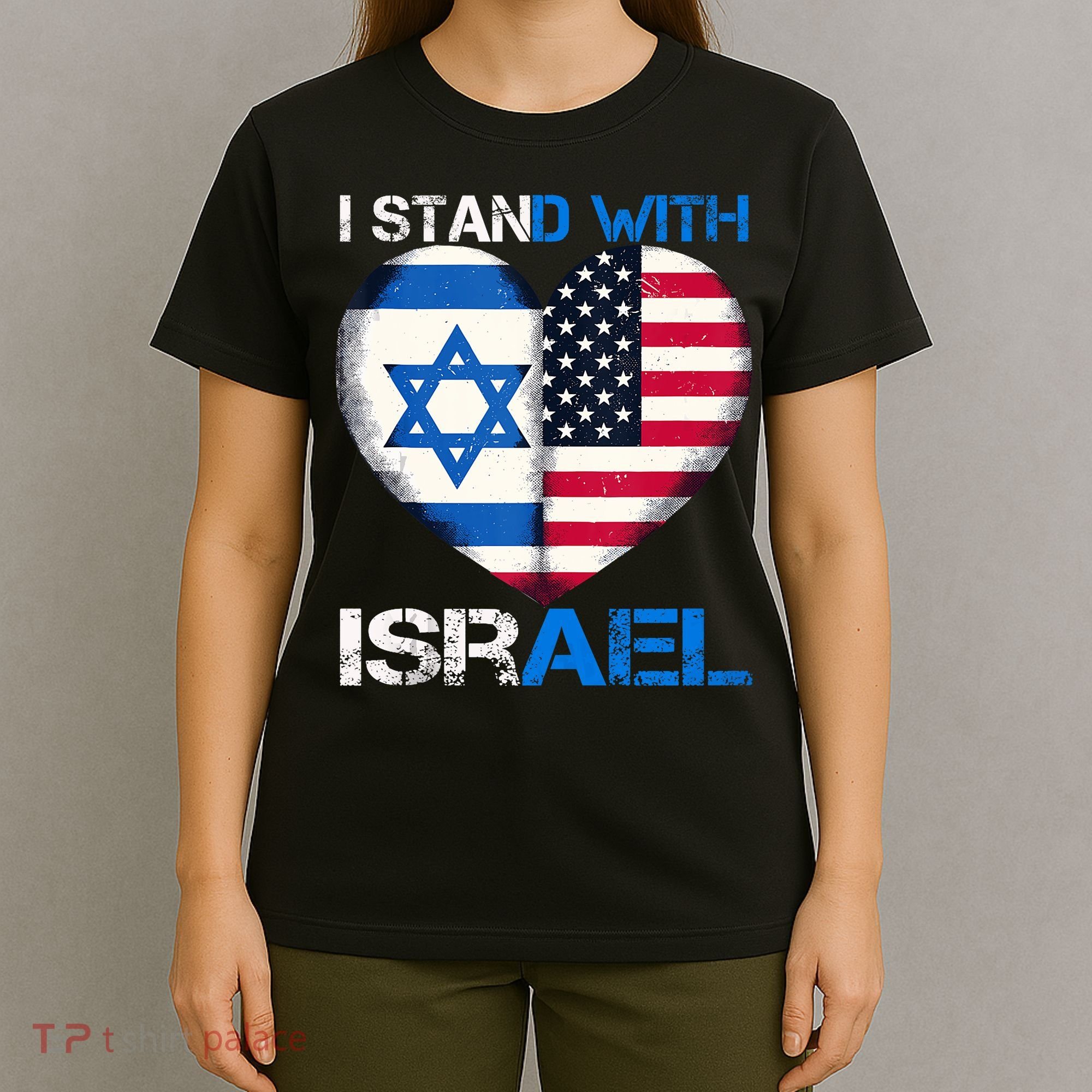 I Stand With Israel Us Support Love Israeli Brotherhood Flag Heart T-Shirt
