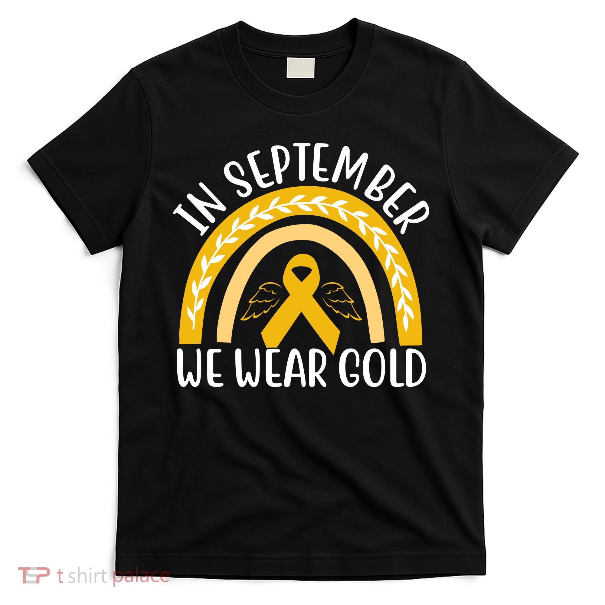 In September We Wear Gold Childhood Cancer T-Shirt
