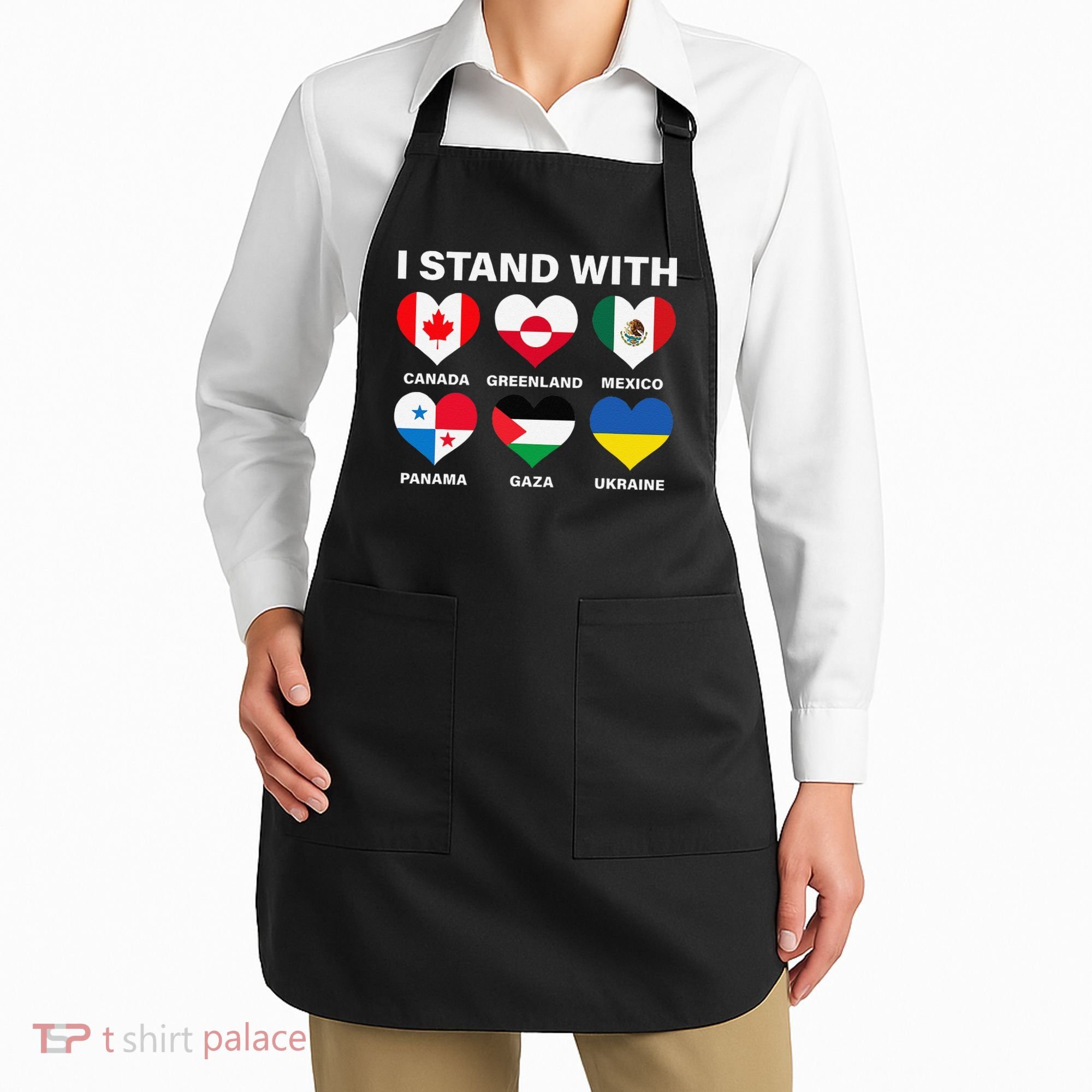 I Stand With Canada Greenland Mexico Panama Gaza Ukraine Apron