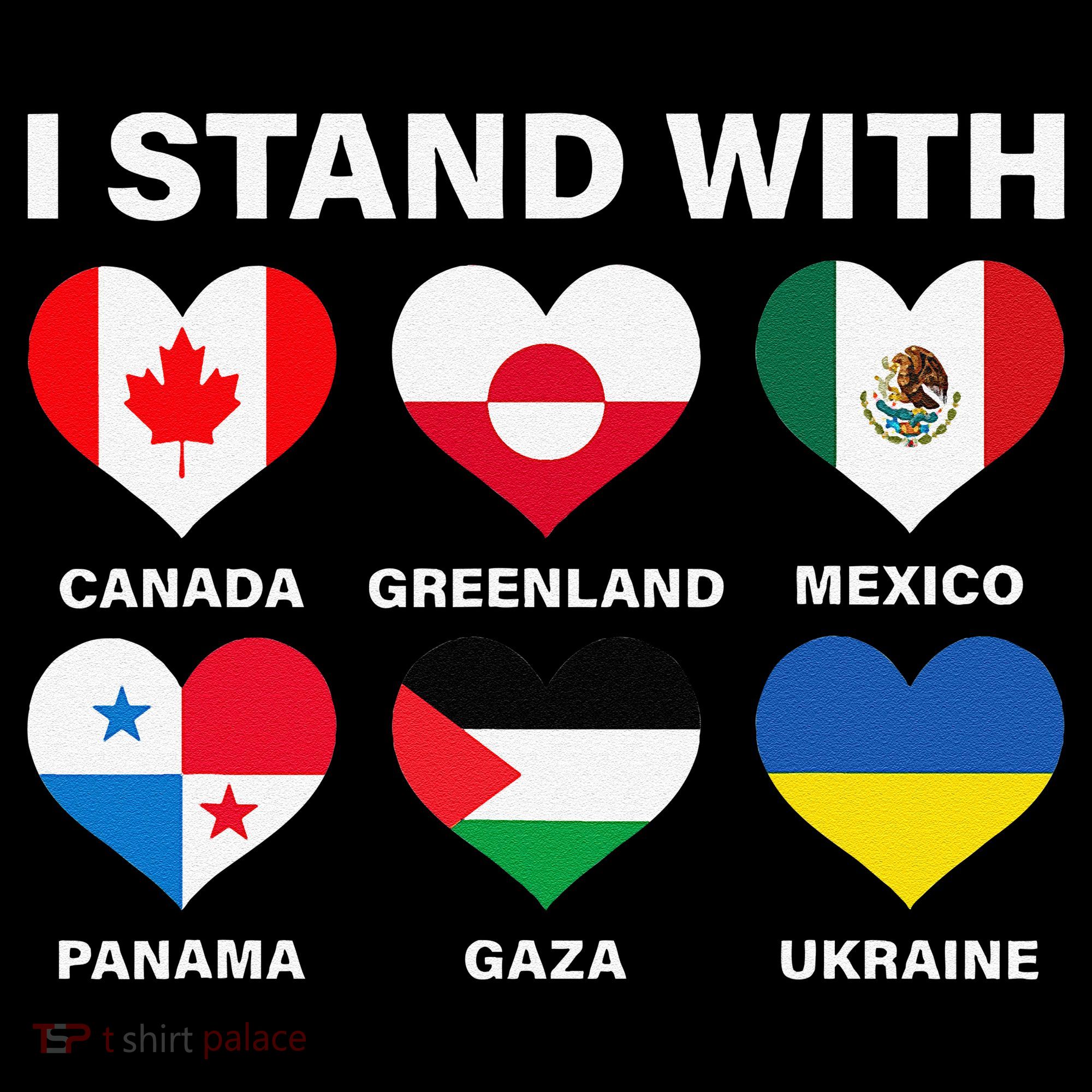 I Stand With Canada Greenland Mexico Panama Gaza Ukraine Coffee Mug