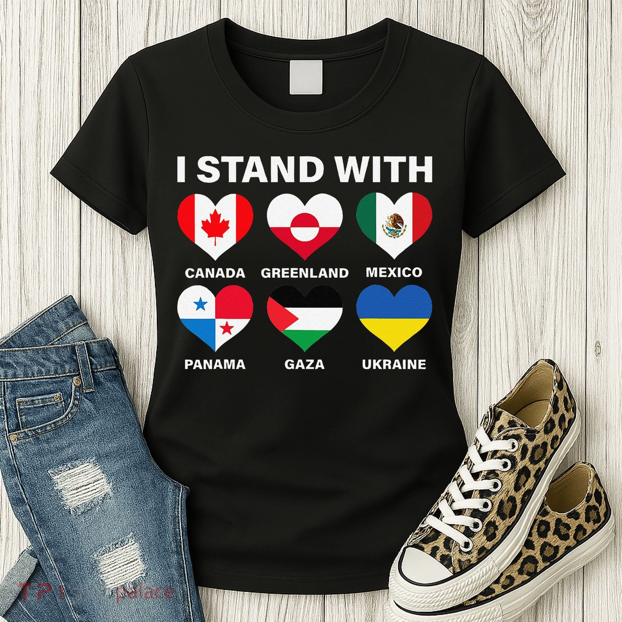 I Stand With Canada Greenland Mexico Panama Gaza Ukraine Women's T-Shirt