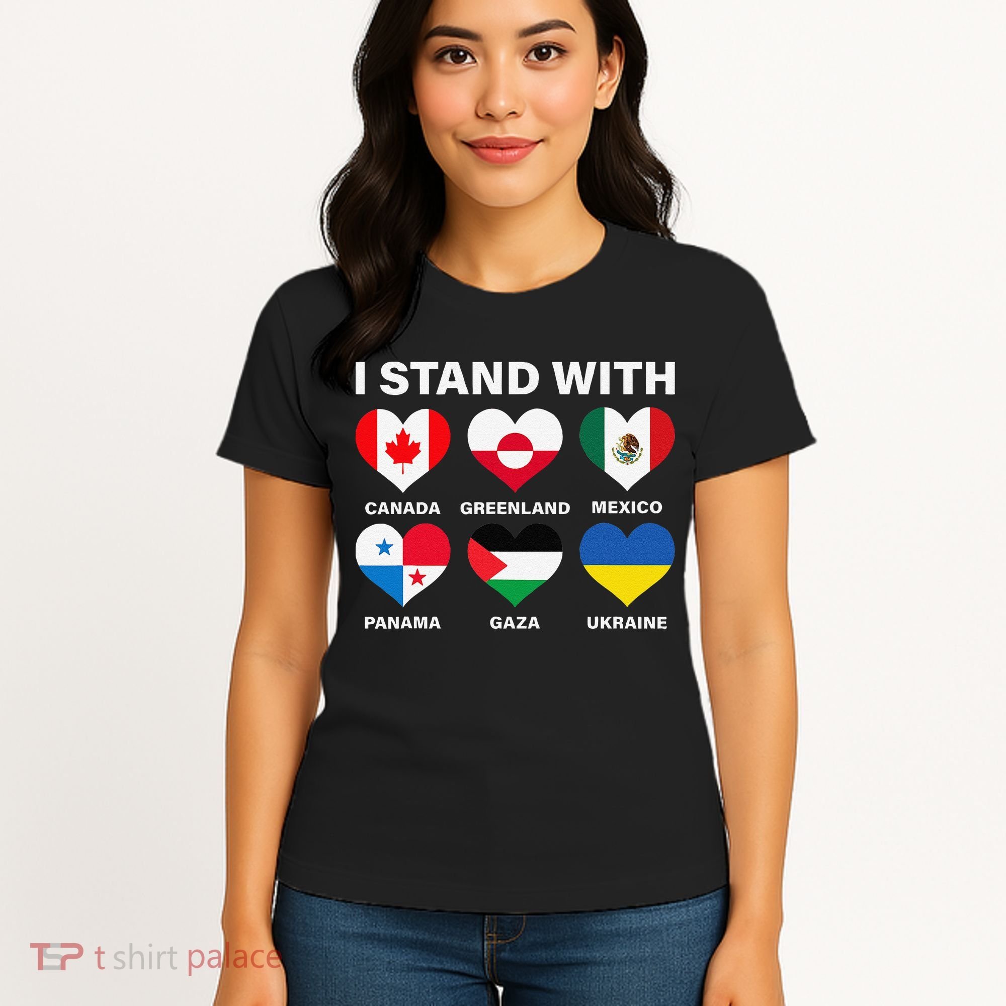 I Stand With Canada Greenland Mexico Panama Gaza Ukraine Women's T-Shirt