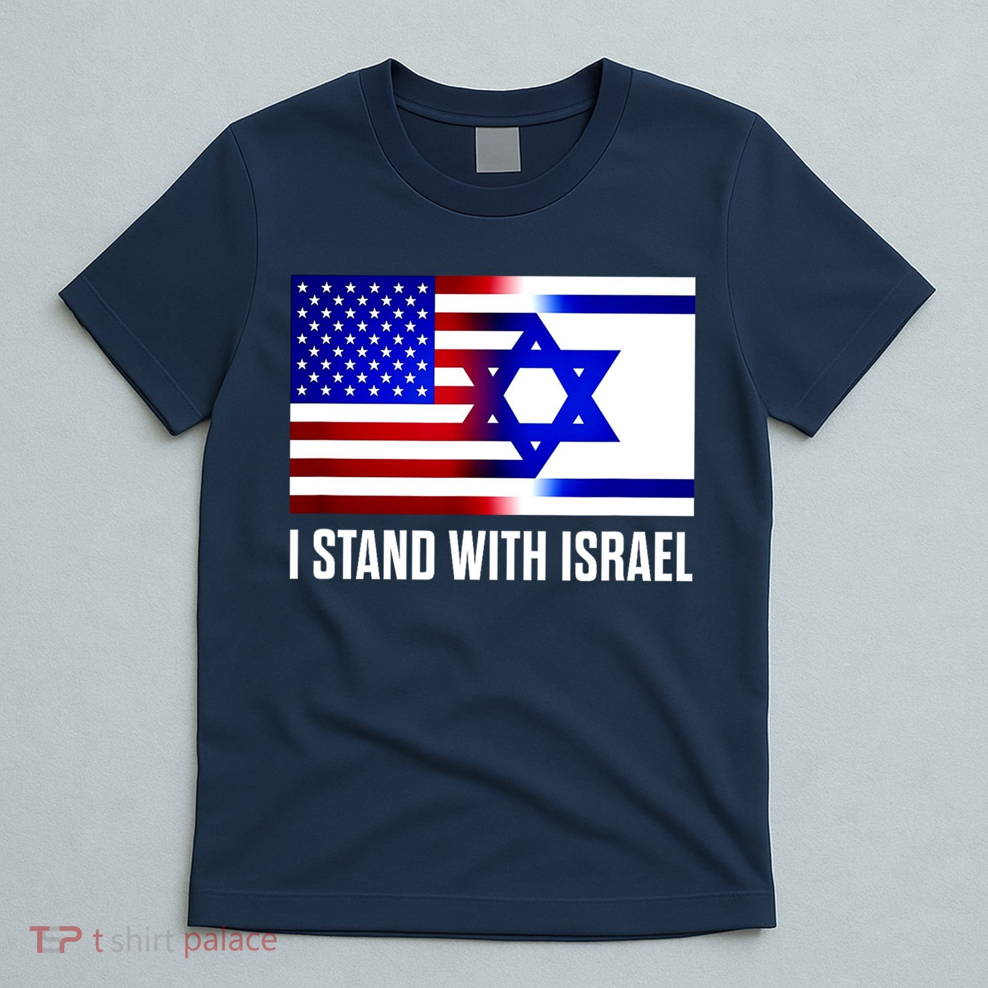 I Stand With Israel Us Israel Flag Support Israel Jerusalem T-Shirt