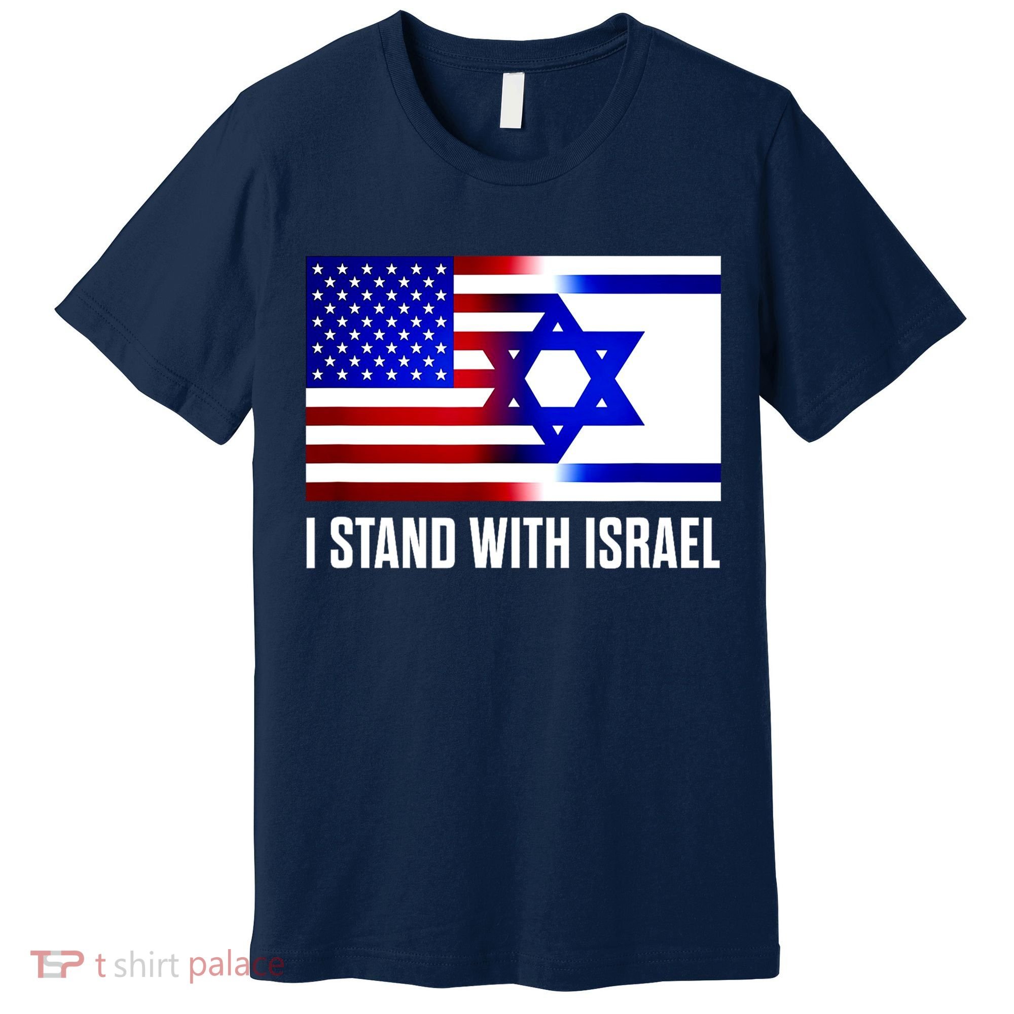 I Stand With Israel Us Israel Flag Support Israel Jerusalem Premium T-Shirt