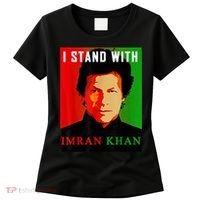 I Stand With Imran Khan PTI Pakistan Support Freedom Women's T-Shirt thumb 0