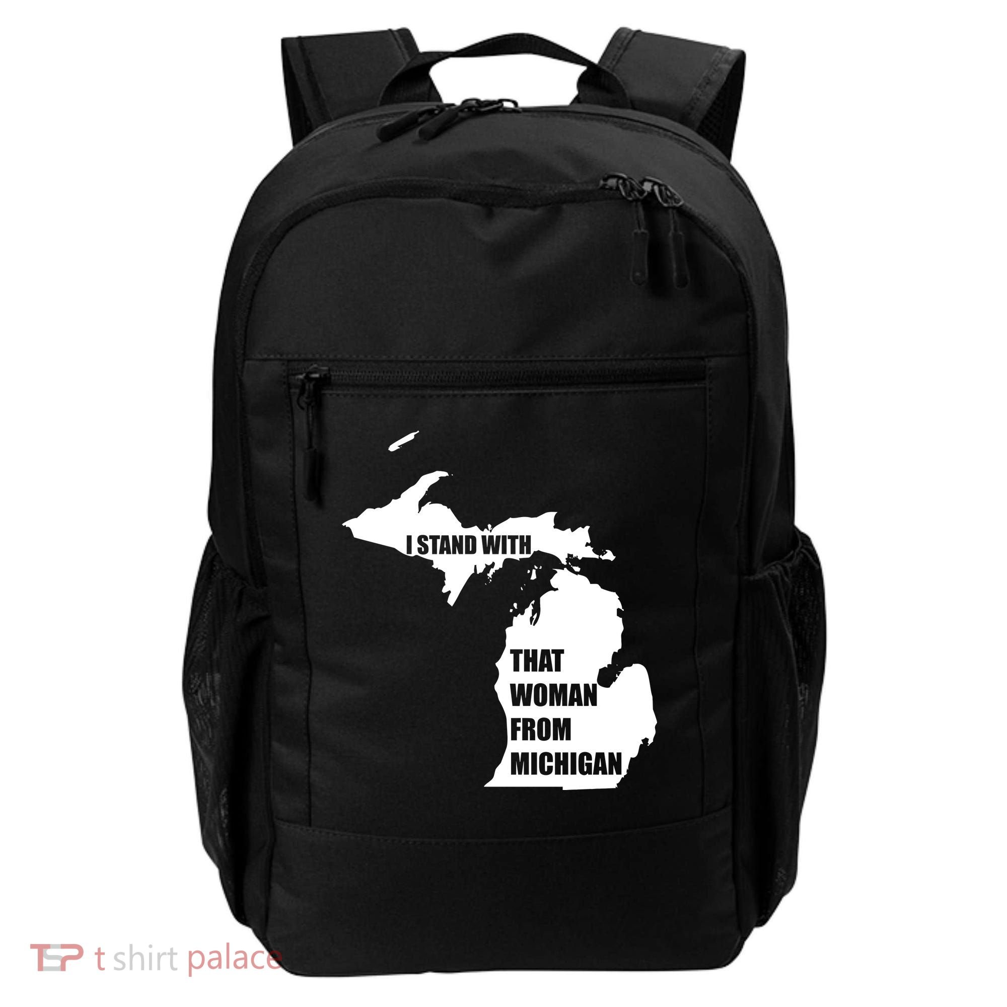 I Stand With That Woman From Michigan Backpack