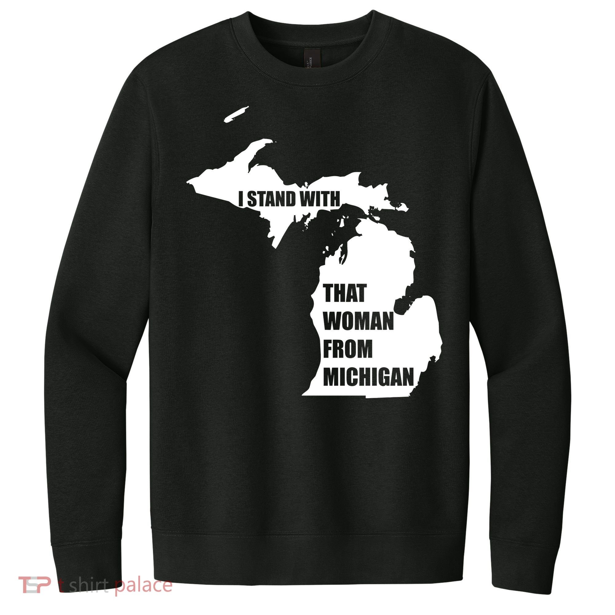 I Stand With That Woman From Michigan V.I.T. Fleece Crew Sweatshirt
