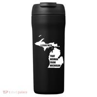 I Stand With That Woman From Michigan 24oz Duet Stainless Steel Tumbler thumb 0