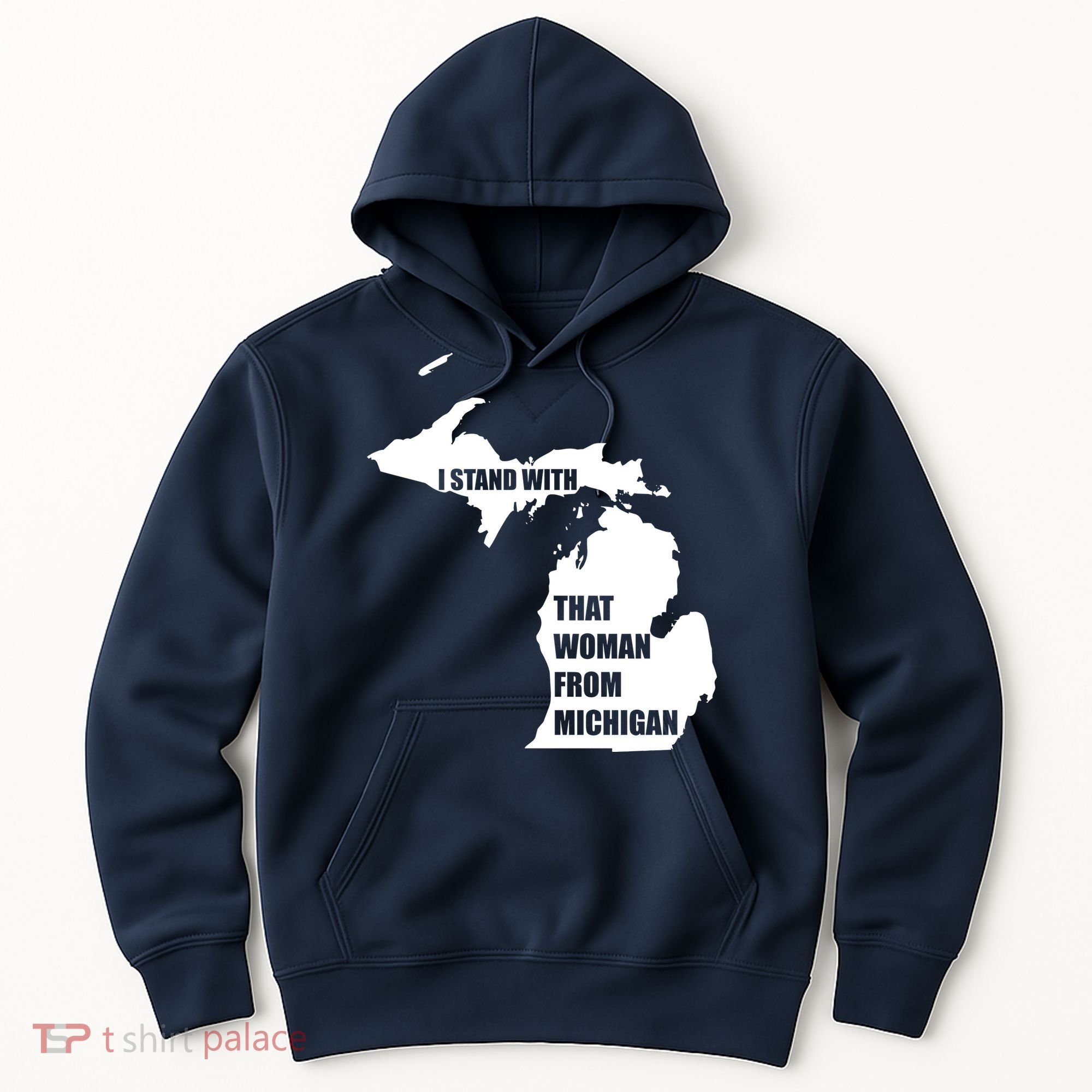 I Stand With That Woman From Michigan Hoodie