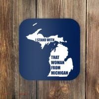 I Stand With That Woman From Michigan Coaster thumb 0