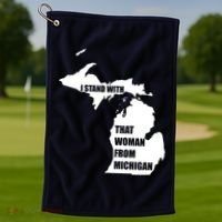 I Stand With That Woman From Michigan Golf Towel thumb 1