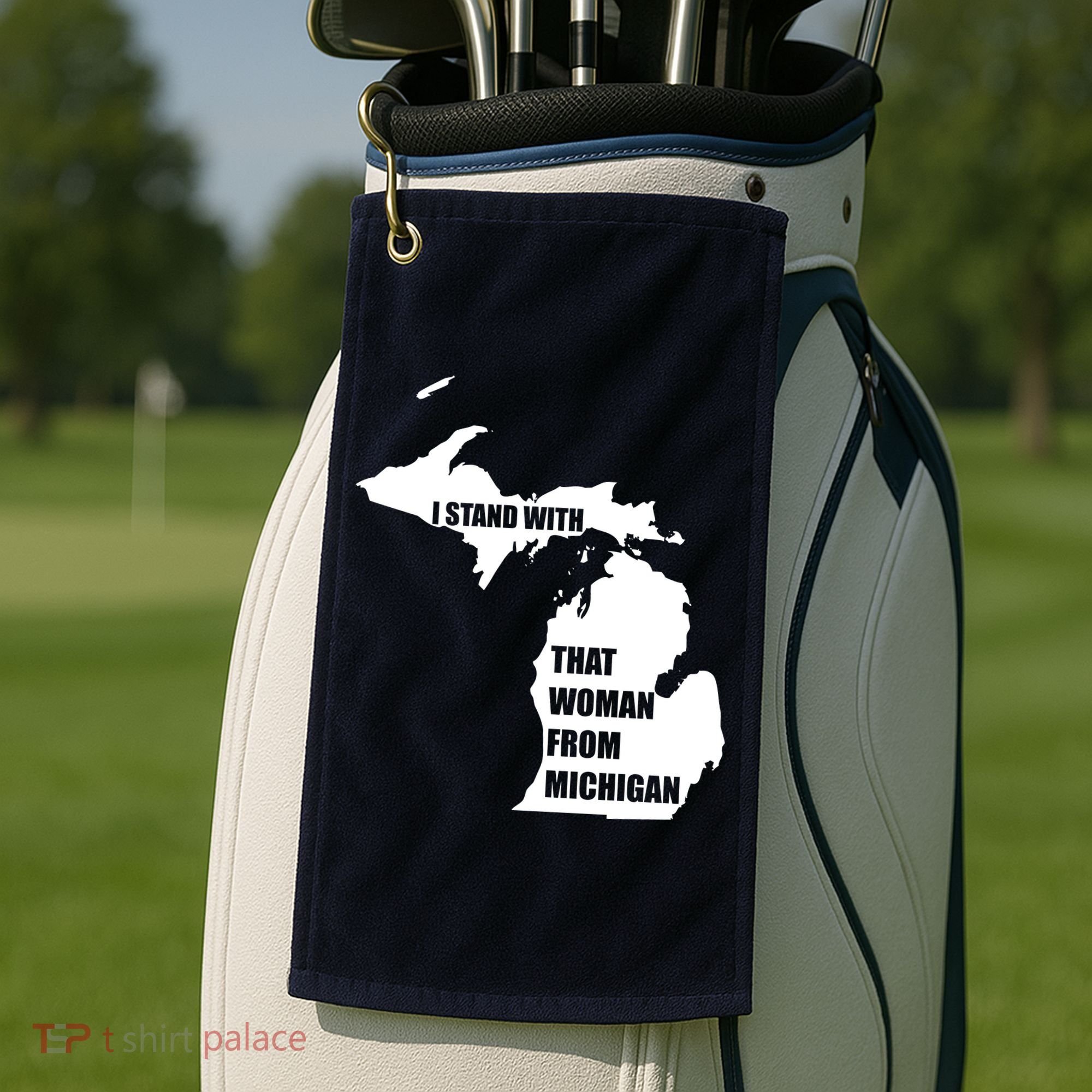 I Stand With That Woman From Michigan Golf Towel