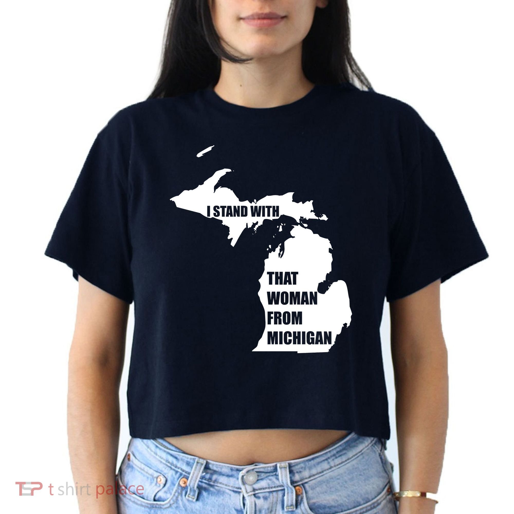 I Stand With That Woman From Michigan Women's Crop Top Tee