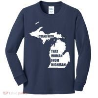 I Stand With That Woman From Michigan Kids Long Sleeve Shirt thumb 0