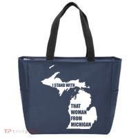 I Stand With That Woman From Michigan Tote Bag thumb 0