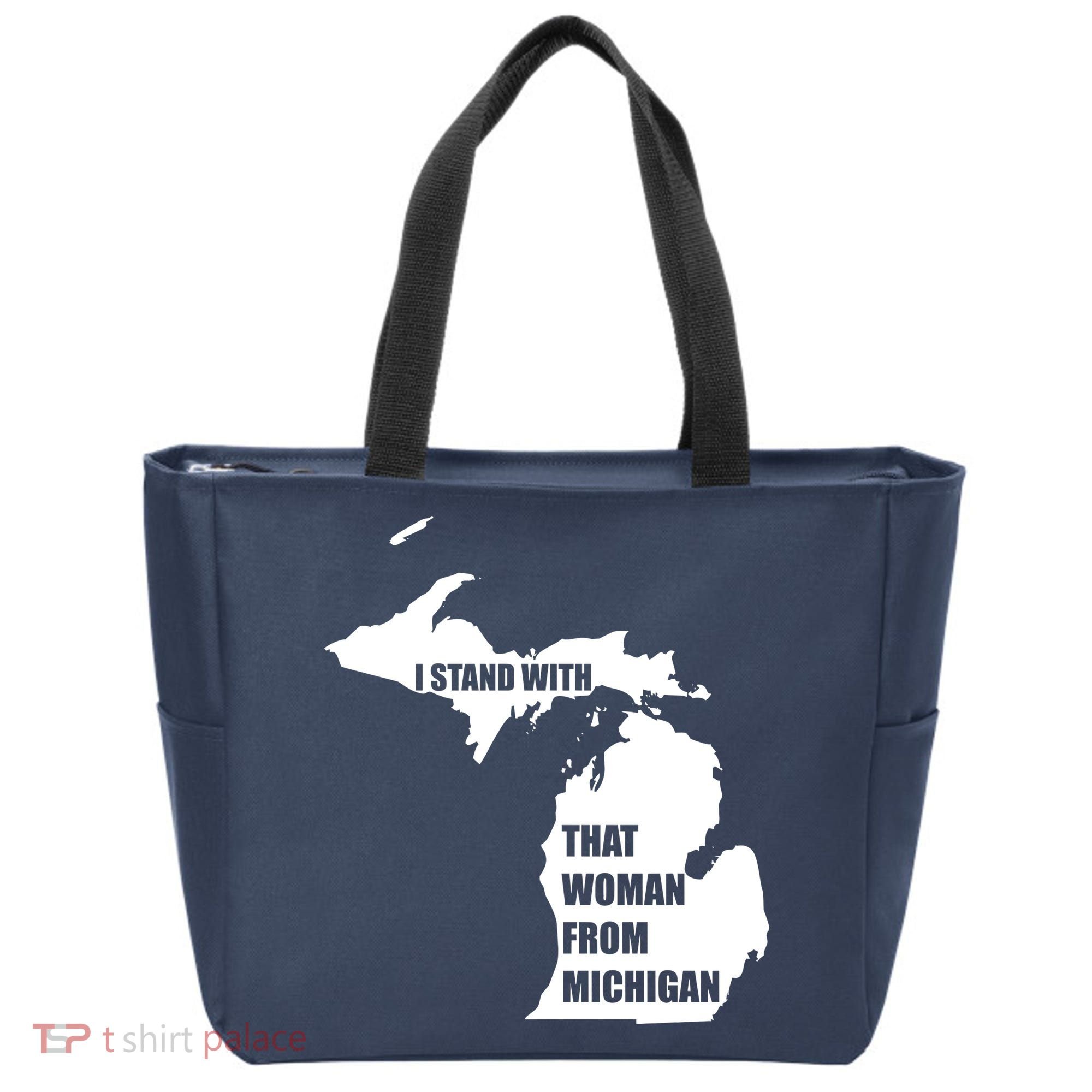 I Stand With That Woman From Michigan Tote Bag
