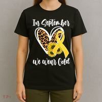 In Septemeber We Wear Gold Childhood Cancer T-Shirt thumb 4