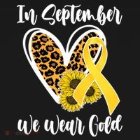 In Septemeber We Wear Gold Childhood Cancer T-Shirt thumb 7