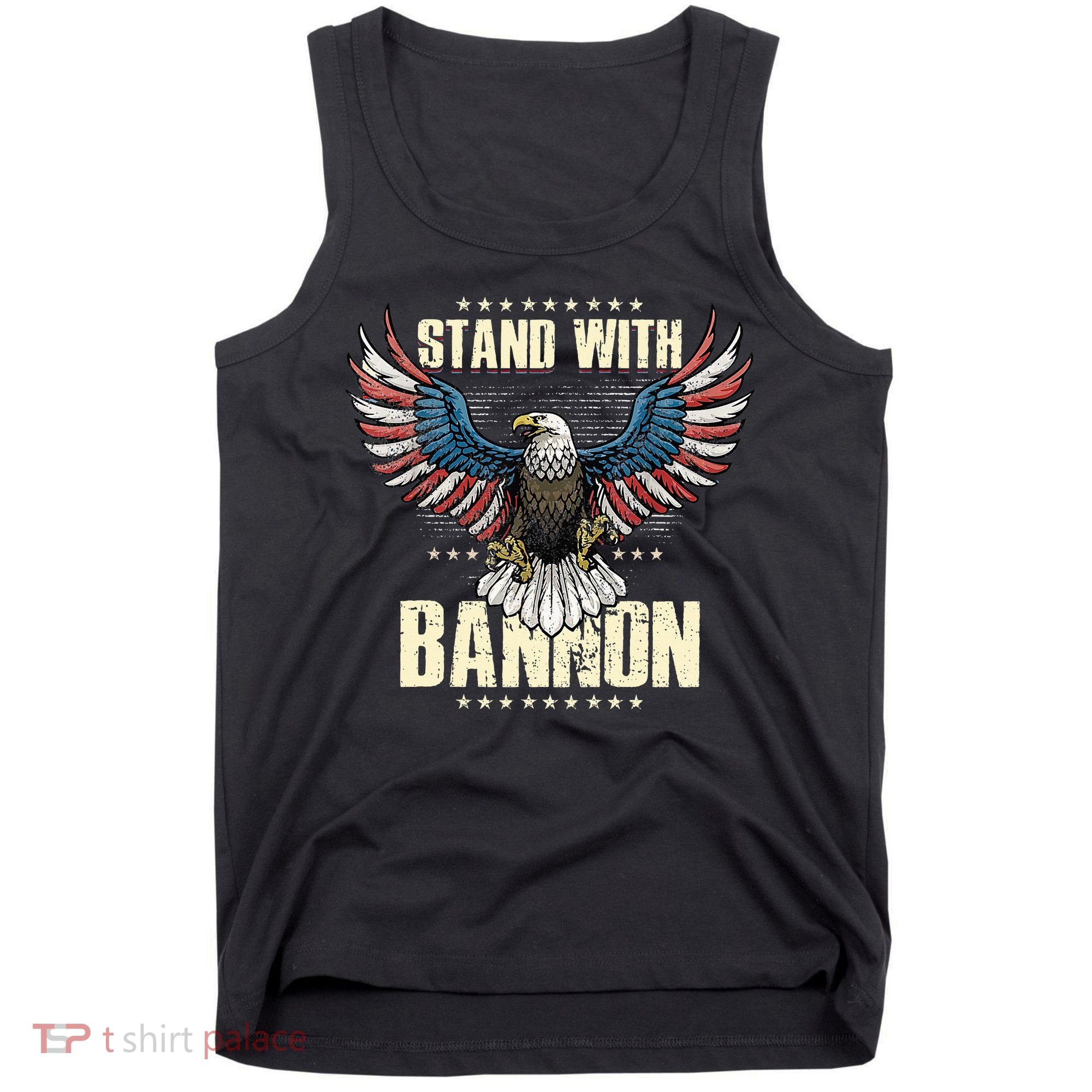 I Stand With Bannon Patriotic Tank Top