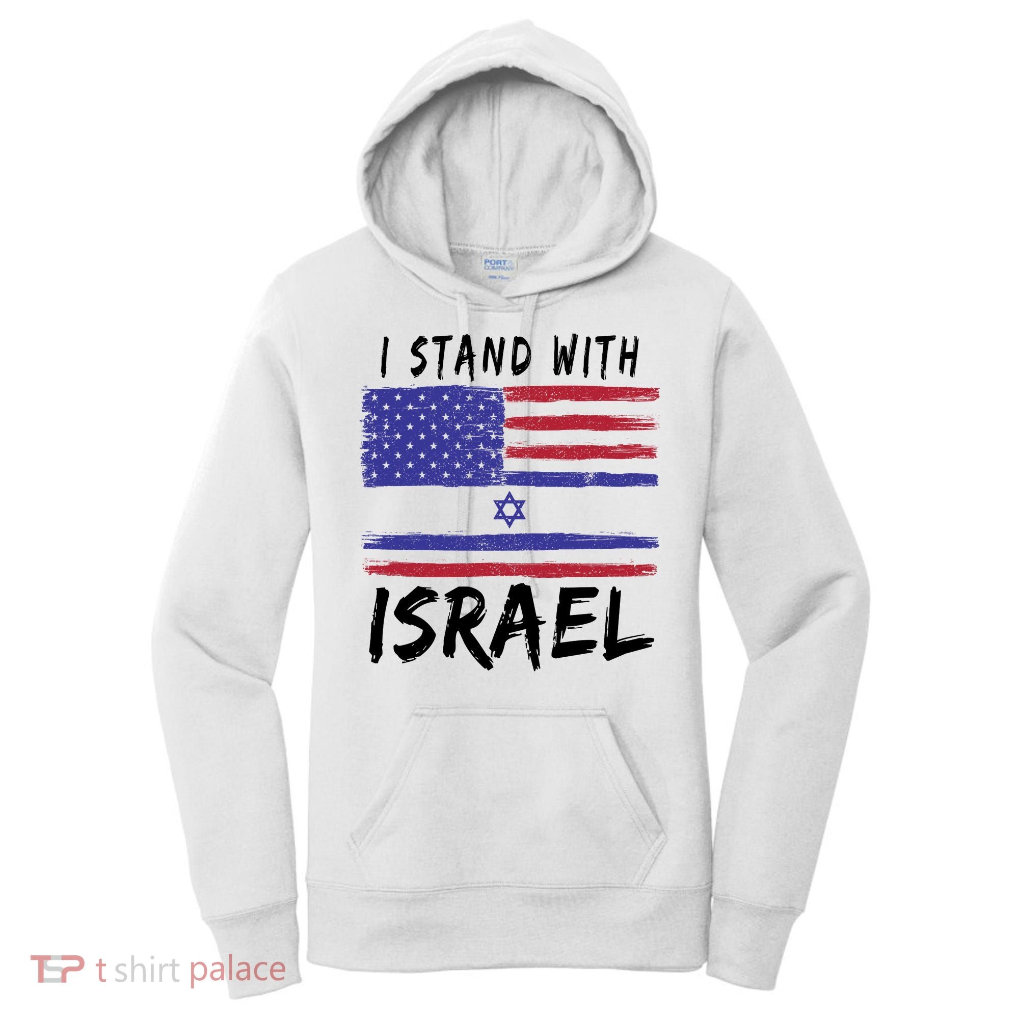 I Stand With Israel Support Israel Women's Hoodie