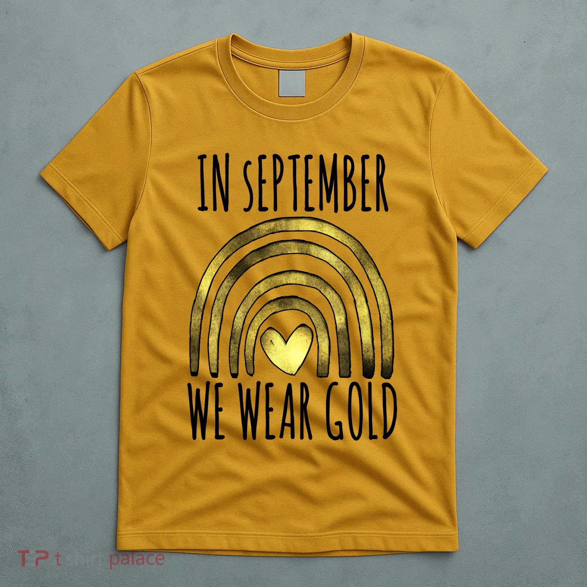 In September We Wear Gold Childhood Cancer Rainbow T-Shirt