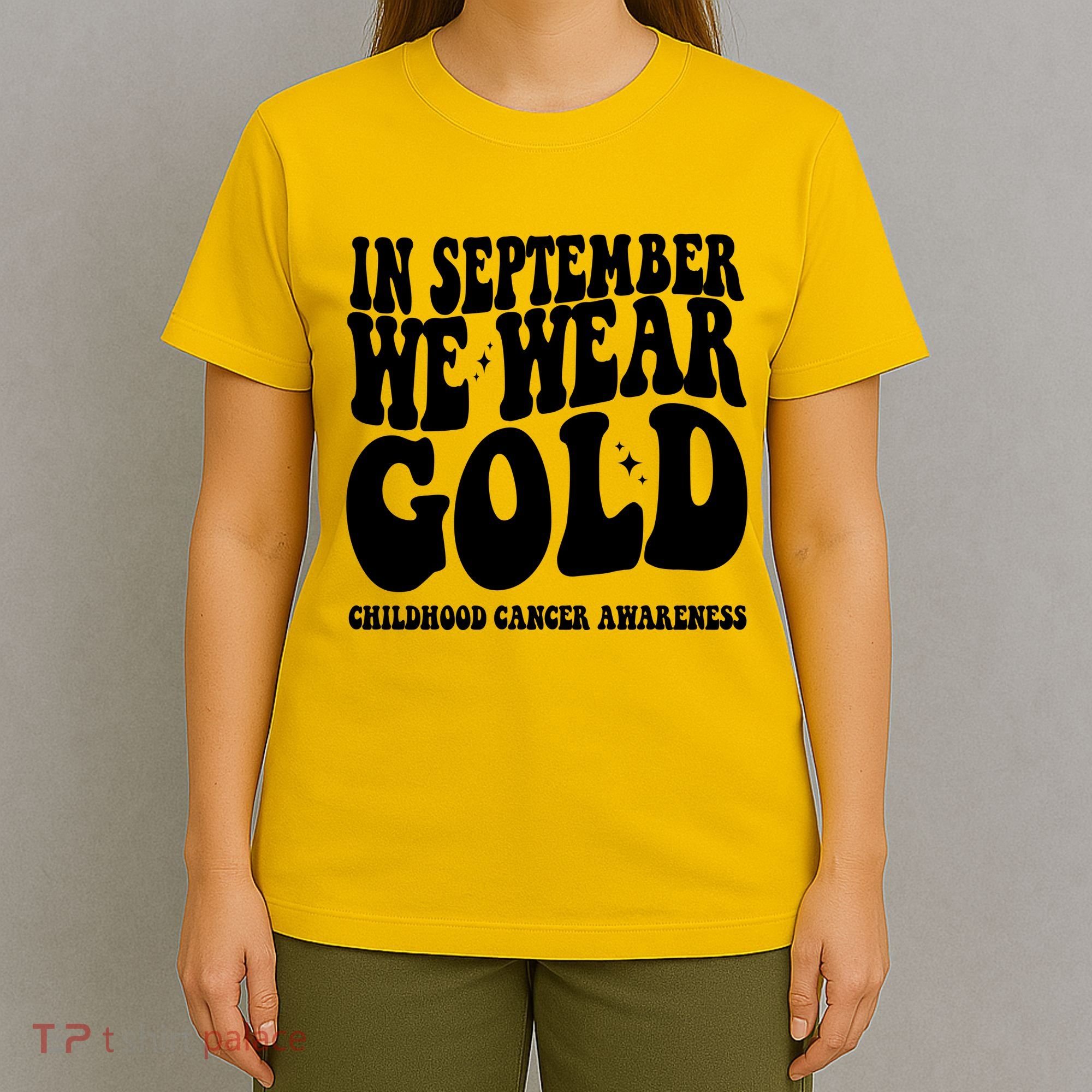 In September We Wear Gold Childhood Cancer Awareness T-Shirt