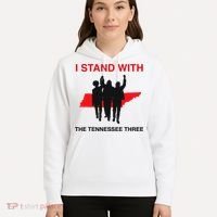 I STAND WITH THE TENNESSEE THREE Hoodie thumb 5