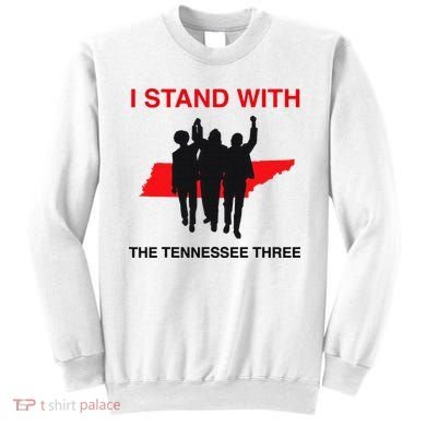 I STAND WITH THE TENNESSEE THREE Sweatshirt