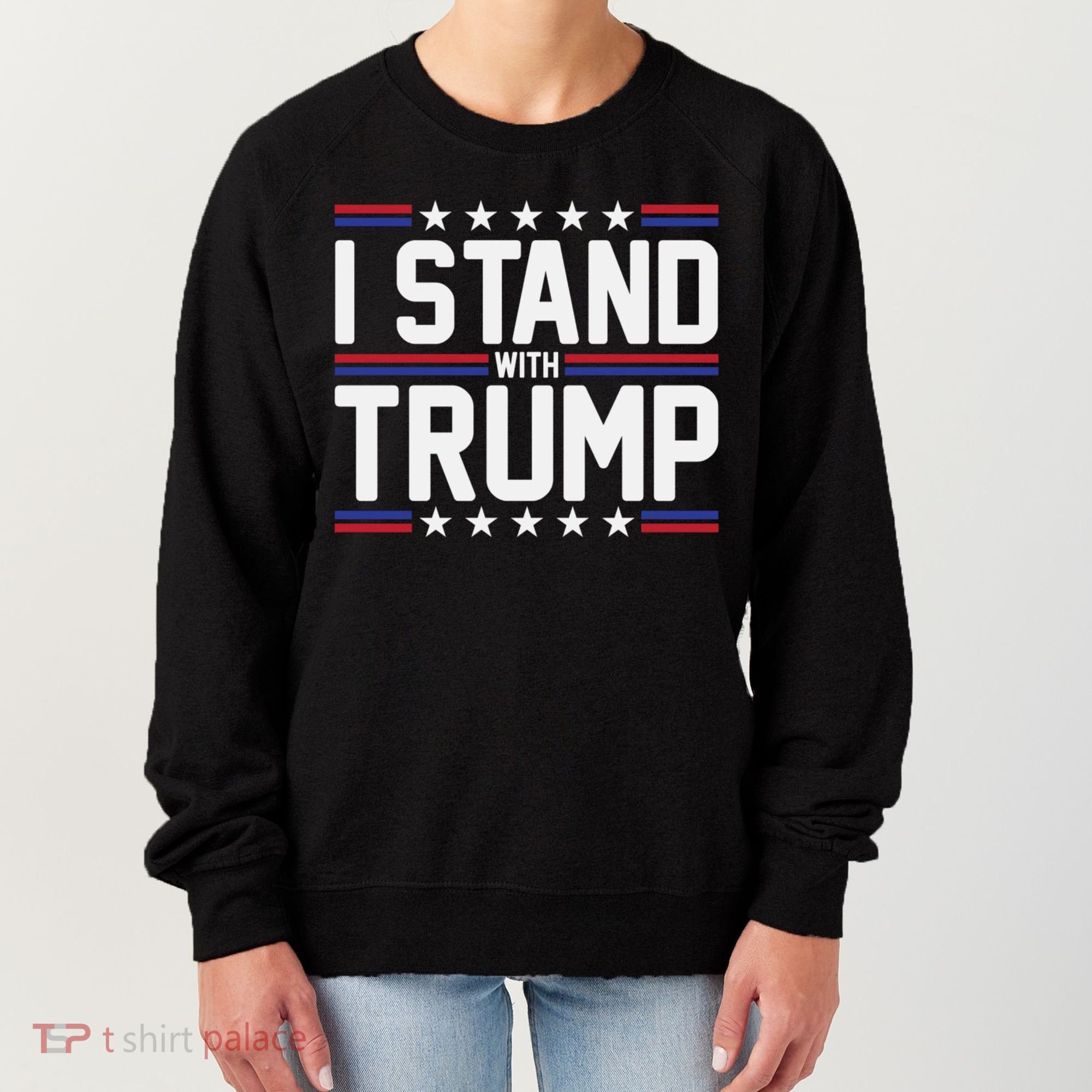 I Stand With Trump Women's Sweatshirt