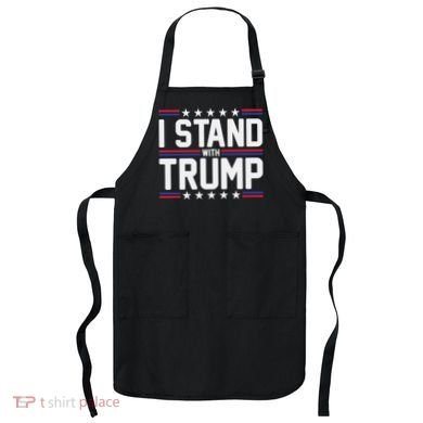 I Stand With Trump Apron