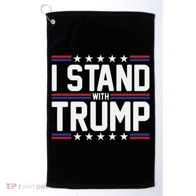 I Stand With Trump Golf Towel