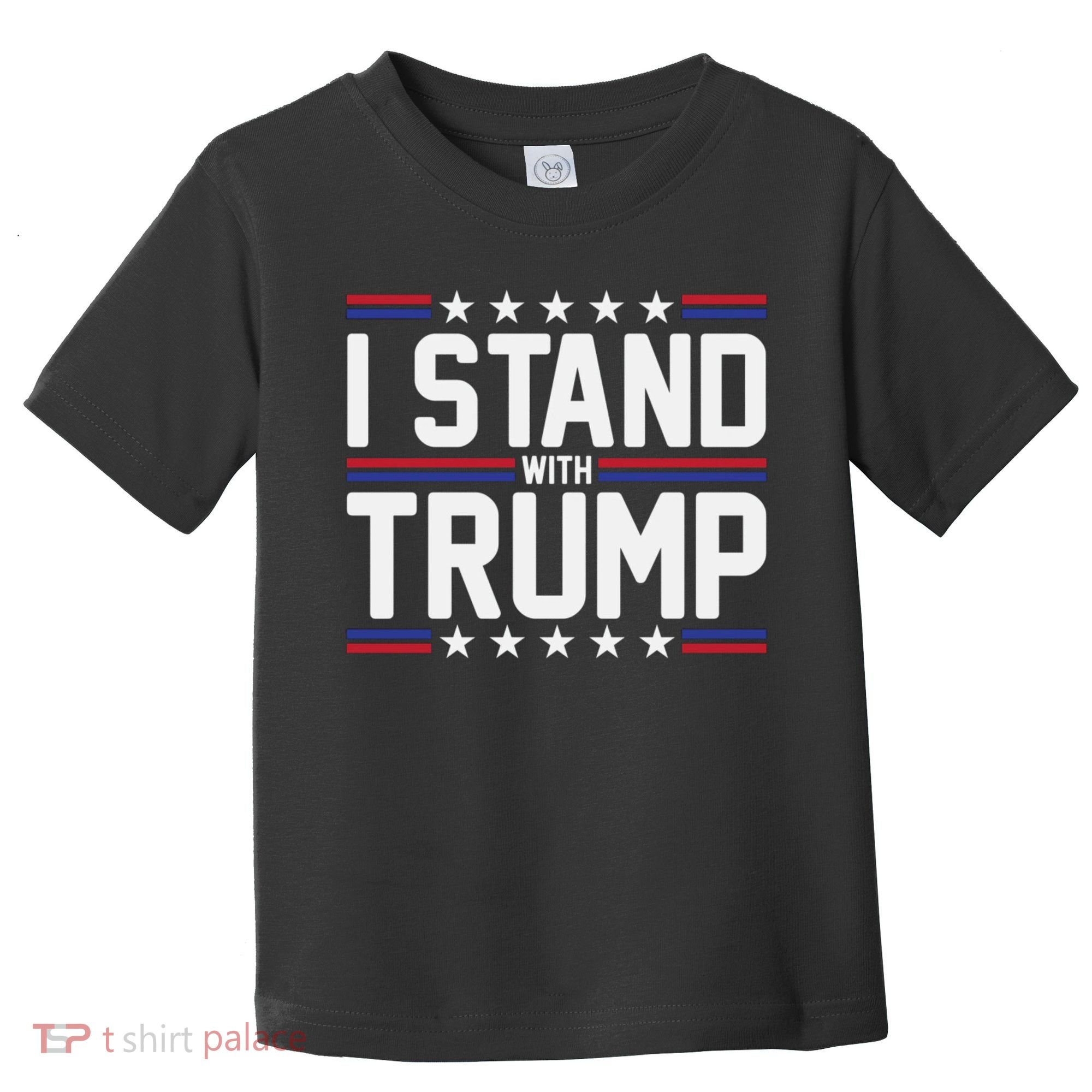 I Stand With Trump Toddler T-Shirt