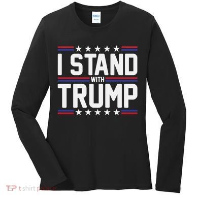 I Stand With Trump Women's Long Sleeve Shirt