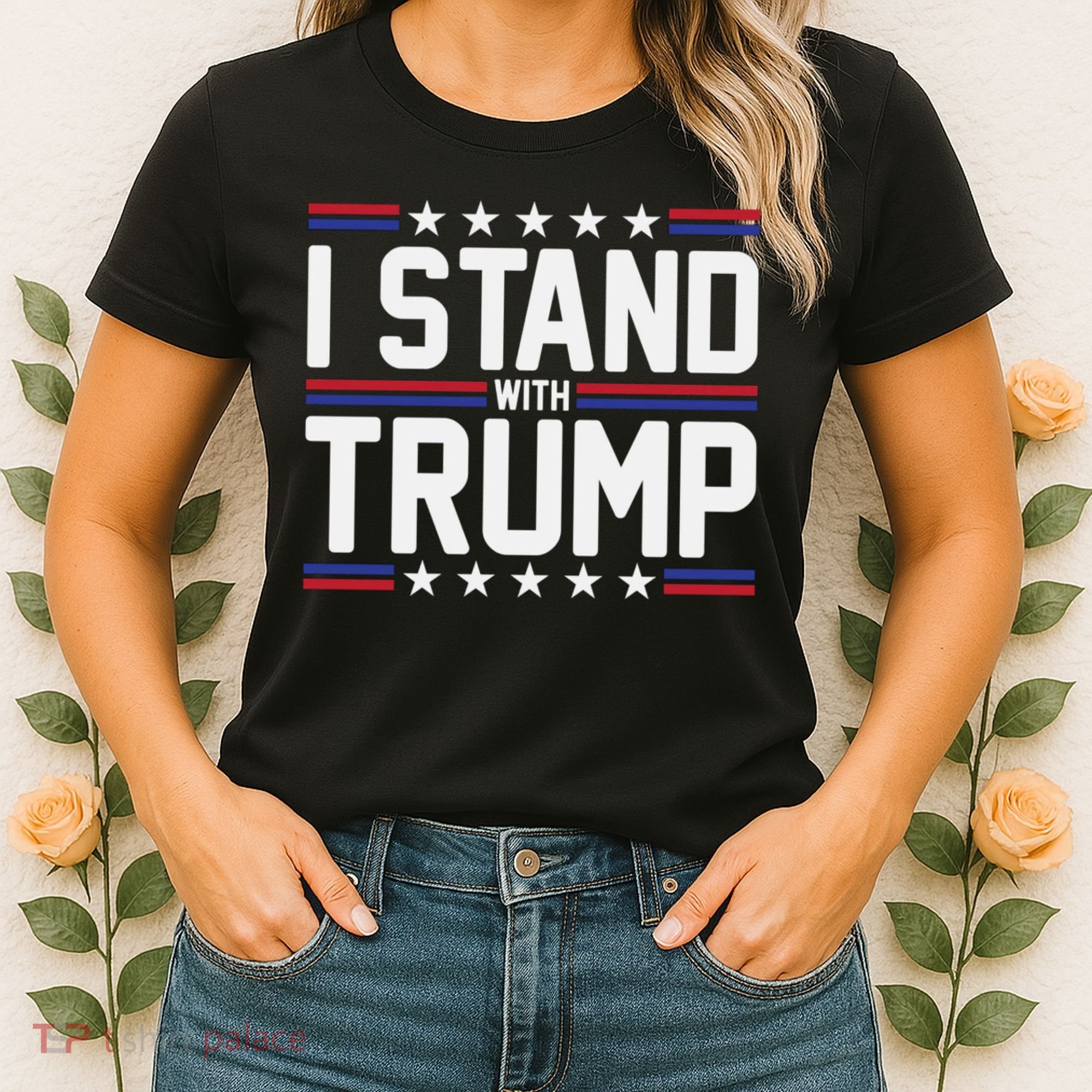 I Stand With Trump Women's T-Shirt